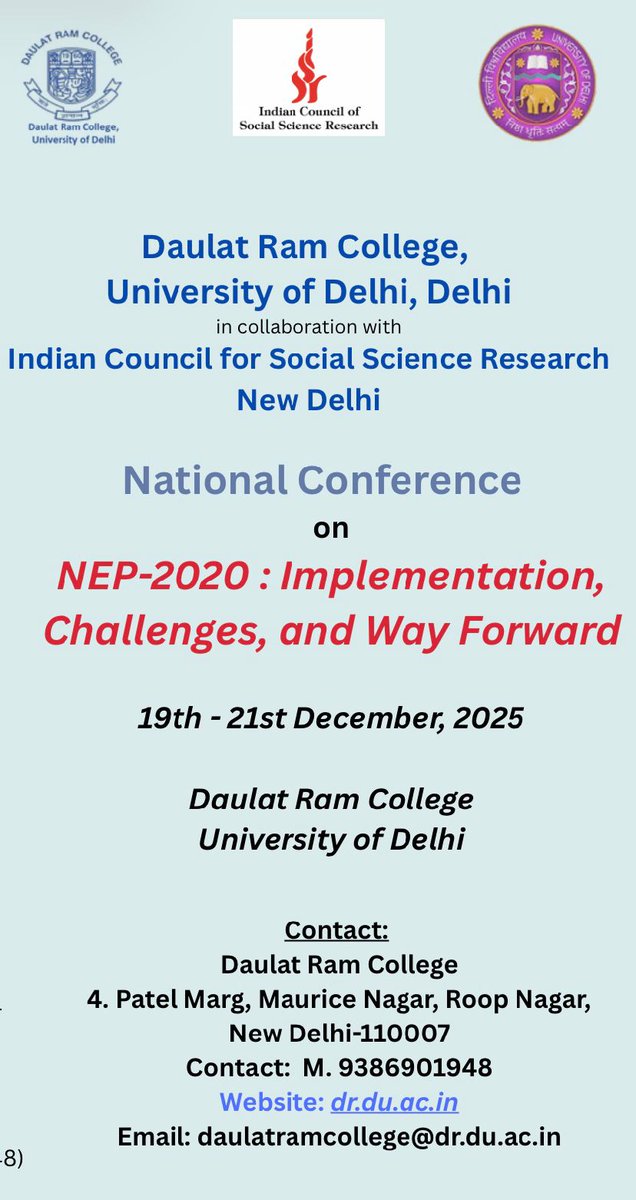drc_du's tweet photo. Daulat Ram College, University of Delhi, in collaboration with the Indian Council for Social Science Research (ICSSR), New Delhi, is proud to host a National Conference on
🎓 “NEP-2020: Implementation, Challenges, and Way Forward”
📅 19th – 21st December 2025 https://t.co/E6zqEbv9sI