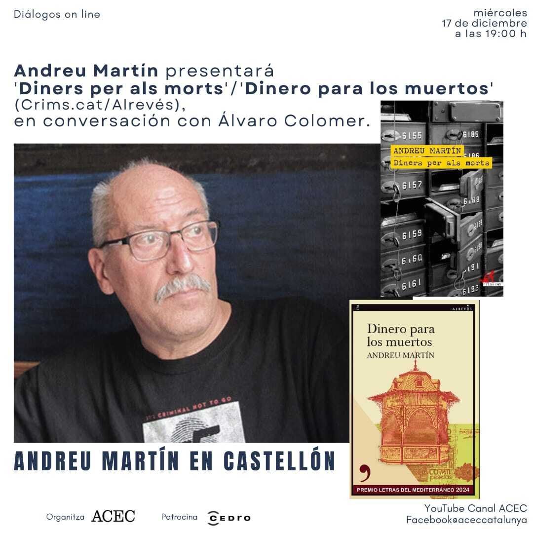 _ACEC's tweet image. Hoy, miércoles 17, a las 19:00 h., @@AndreuM49 presentará su novela 'Diners per als morts'/'Dinero para los muertos' (@crimscat /Alrevés), en conversación con @AlvaroColomer. Con el apoyo de @cedroenlinea