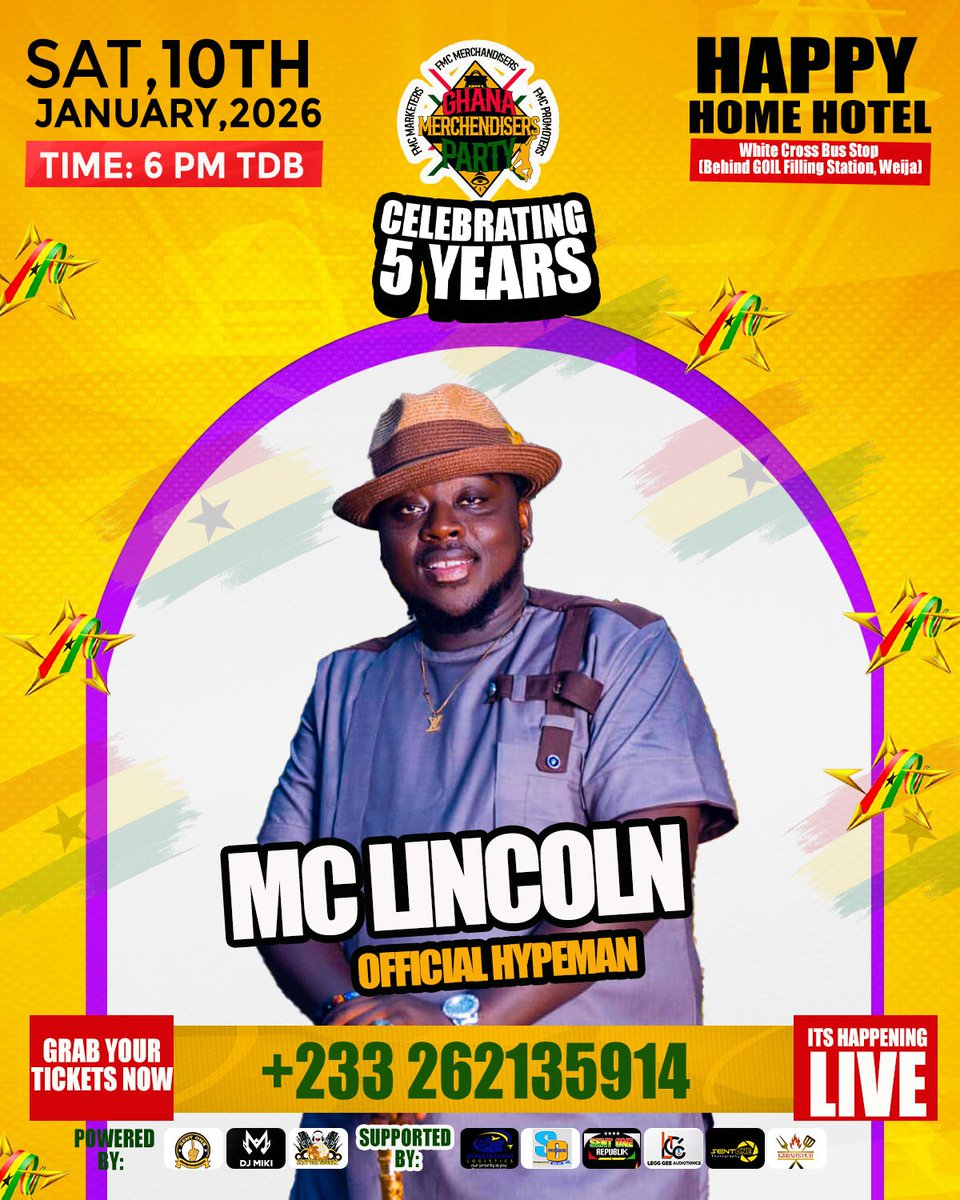 The Official HypeMan for #GhanaMerchandisersParty ➡️ MC LINCOLN🔊
DATE➡️ Saturday, 10th January, 2026
VENUE➡️ HAPPY HOME HOTEL (White Cross Bus Stop, Behind GOIL Filling Station, Weija) 
TIME➡️ 6:00 PM TDB
RATE➡️ Gate: ¢70 || Early Bird: ¢50
POWERED BY➡️ #SentOneEntertainment