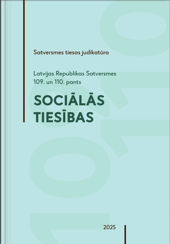 TNA e-grāmatnīcā jau ir pieejama grāmata: “Satversmes tiesas judikatūra. Latvijas Republikas Satversmes 109. un 110.pants. Sociālās tiesības.”
tnagramatas.tna.lv/lv/product/659