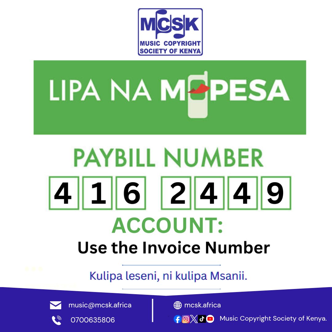 TheMCSK's tweet image. The public is further advised that all royalty payments must be made exclusively through the official #MCSK payment channels. Payments should only be remitted to the designated MCSK bank account or through the officially approved Paybill numbers.

📞0700635806
#MusicLicense