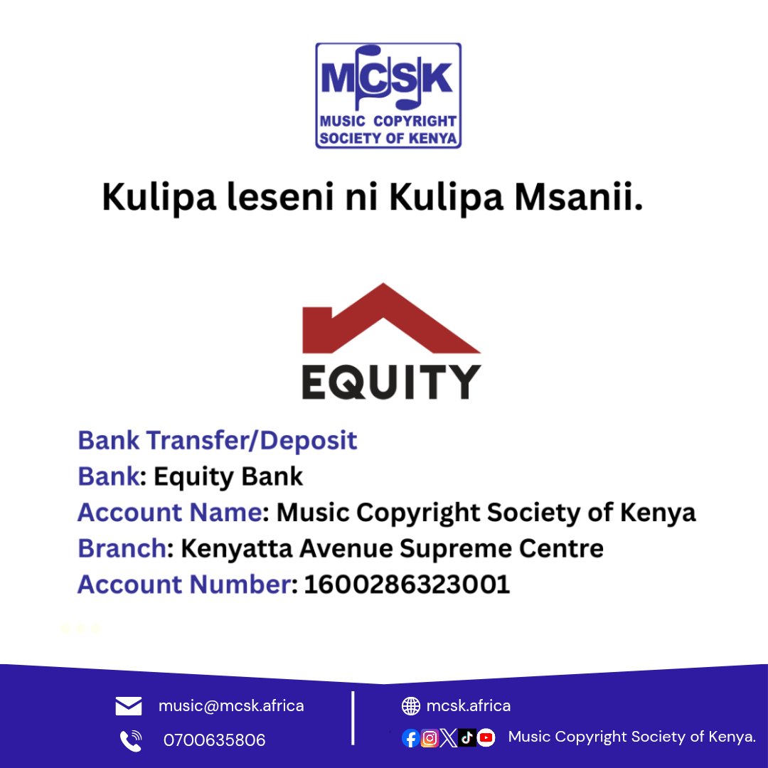 TheMCSK's tweet image. The public is further advised that all royalty payments must be made exclusively through the official #MCSK payment channels. Payments should only be remitted to the designated MCSK bank account or through the officially approved Paybill numbers.

📞0700635806
#MusicLicense