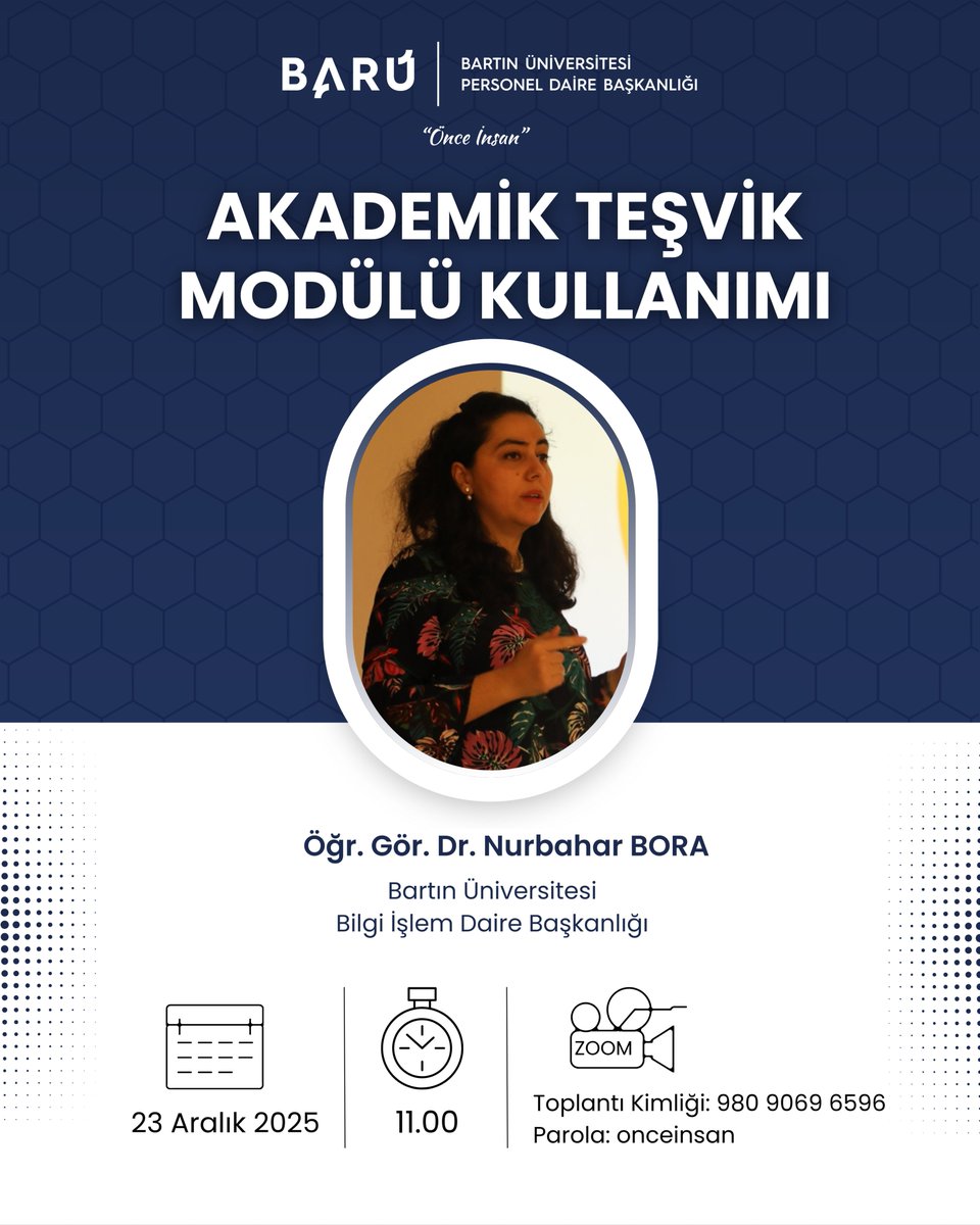 Üniversitemiz Bilgi İşlem Daire Başkanlığında görev yapan Öğretim Görevlisi Dr. Nurbahar BORA tarafından, akademisyenlerimize yönelik olarak “Akademik Teşvik Modülü Kullanımı” konulu çevrim içi eğitim düzenlenecektir.

23 Aralık 2025 tarihinde gerçekleştirilecek eğitimde;