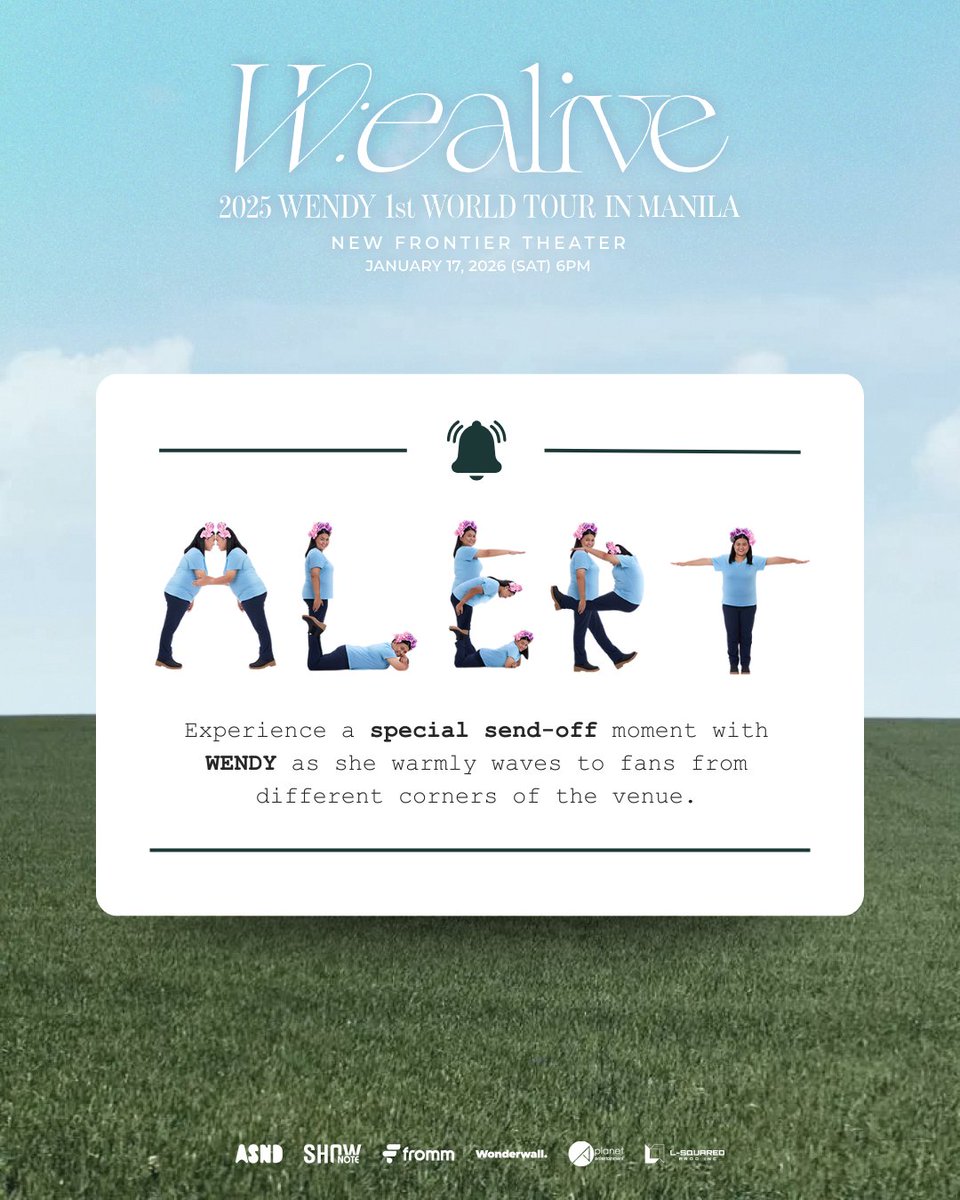 𝟐𝟎𝟐𝟓 𝐖𝐄𝐍𝐃𝐘 𝟏𝐬𝐭 𝐖𝐎𝐑𝐋𝐃 𝐓𝐎𝐔𝐑 <𝐖:𝐄𝐀𝐋𝐈𝐕𝐄> 𝐈𝐍 𝐌𝐀𝐍𝐈𝐋𝐀 

This is your sign to see WENDY LIVE! Don’t miss it!💙

📍New Frontier Theater | January 17, 2026 
🎟 ticketnet.com.ph

#WENDY #웬디
#WEALIVE
#WENDY_WORLDTOUR 
#LSquaredProdPH