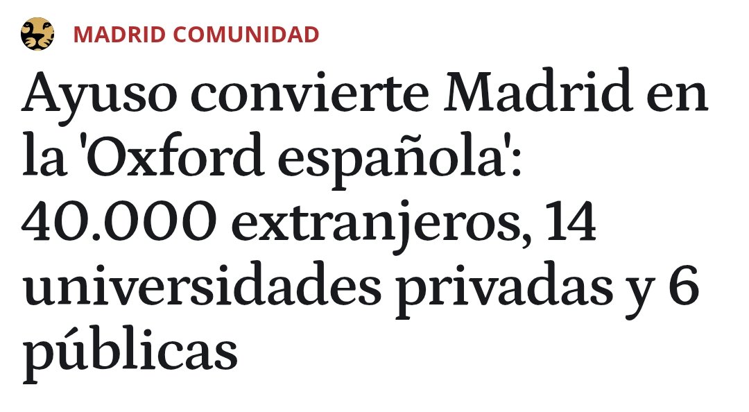 En Oxford hay dos universidades (públicas); en Managua hay 39 universidades (la mayoría privadas). Yo diría que no es en Oxford en lo que Ayuso está convirtiendo Madrid.