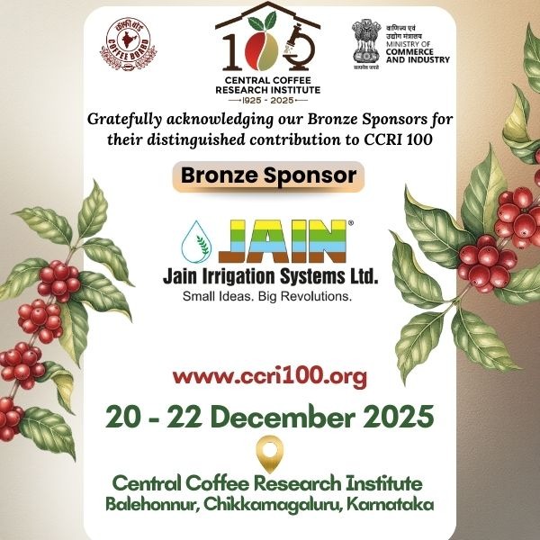 CoffeeboardI's tweet photo. CCRI Centenary! We extend our heartfelt appreciation to our Bronze Sponsors Varsapradaya, Specialty Coffee Association of India, @JainIrrigation for their valued support and partnership.  #CCRI100 https://t.co/MeqlPHaA8c