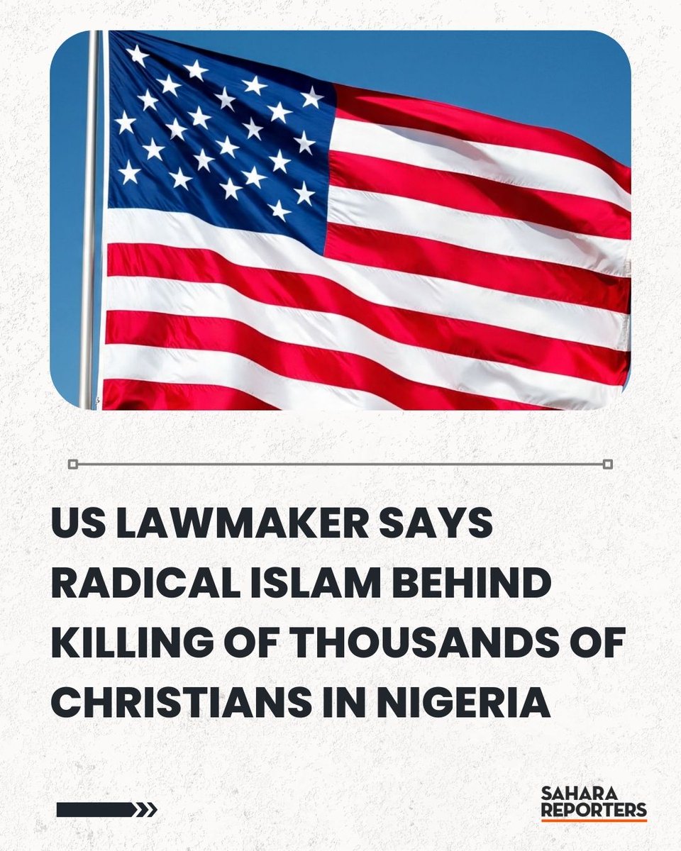 SaharaReporters's tweet image. US Lawmaker Says Radical Islam Behind Killing Of Thousands Of Christians In Nigeria | Sahara Reporters bit.ly/49h8JaU