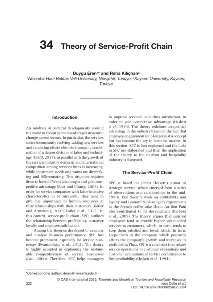 Doç. Dr. Duygu Eren hocam ile birlikte kaleme aldığımız “Theory of Service-Profit Chain” başlıklı kitap bölümümüz “Theories and Models in Tourism and Hospitality Research” adlı kitapta BKCI (Book Citation Index) indeksinde taranan CABI Publishing tarafından yayımlandı.
Başta