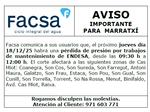 Facsa_es's tweet photo. ⚠️ AVISO #Marratxí: mañana 18/12 se producirá una interrupción del suministro de agua potable debido a trabajos de mantenimiento. Disculpen las molestias. #Facsa
@AjMarratxi https://t.co/AmybbwWyBi