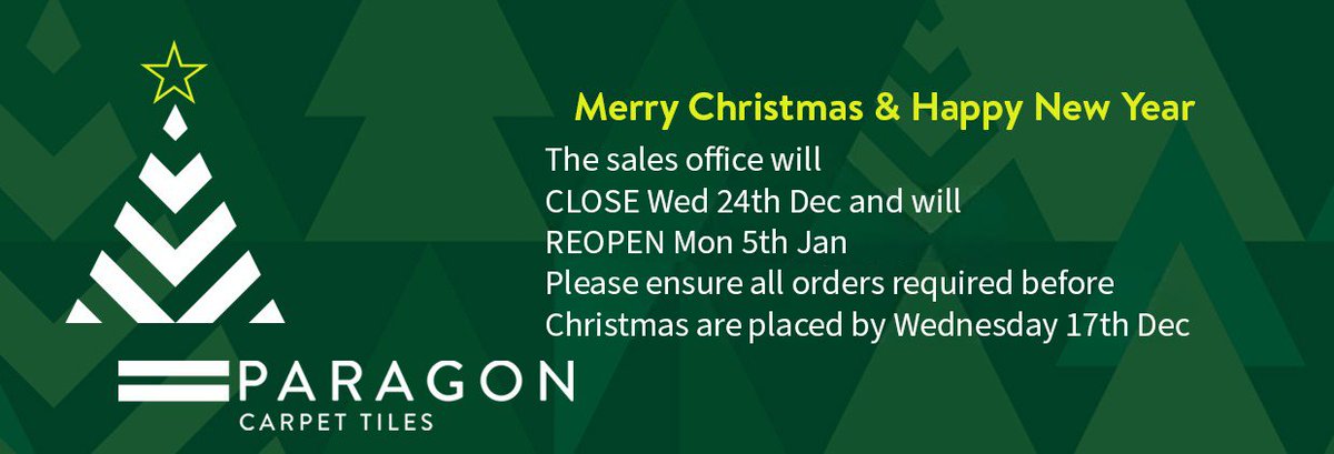 ParagonCarpets's tweet photo. Paragon Carpet Tiles will be closed from 24th December – 5th January.
To ensure your orders are delivered in time for Christmas, please arrange all deliveries by Friday 19th December.
Thank you for your continued support—we look forward to seeing you in the New Year! https://t.co/q2HCyrry2o