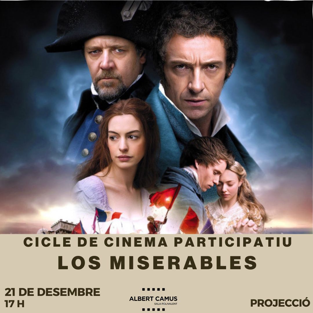 🎬 CICLE DE CINEMA PARTICIPATIU: LOS MISERABLES

📌 Post complet — CAT
📅 Diumenge 21 de desembre | 17 h
📍 Sala Albert Camus – Sant Lluís
🎟️ Entrada: 1 €
🖥️ Venda d’entrades: ticketib.com/events/cicle-d… 
⏳ Durada: 152’ | 👤 +12 | 🗣️ VE + S