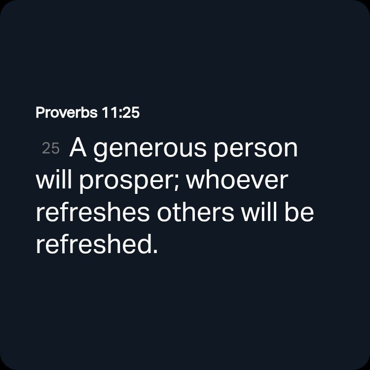 You see this verse,I came across it today again 
Hmmm, I know you guys can relate also, because myself I am a living witness. 

Anywhere or any day you find yourself in the situation of helping someone,do it,it comes back to you in double folds of blessings.

But while doing