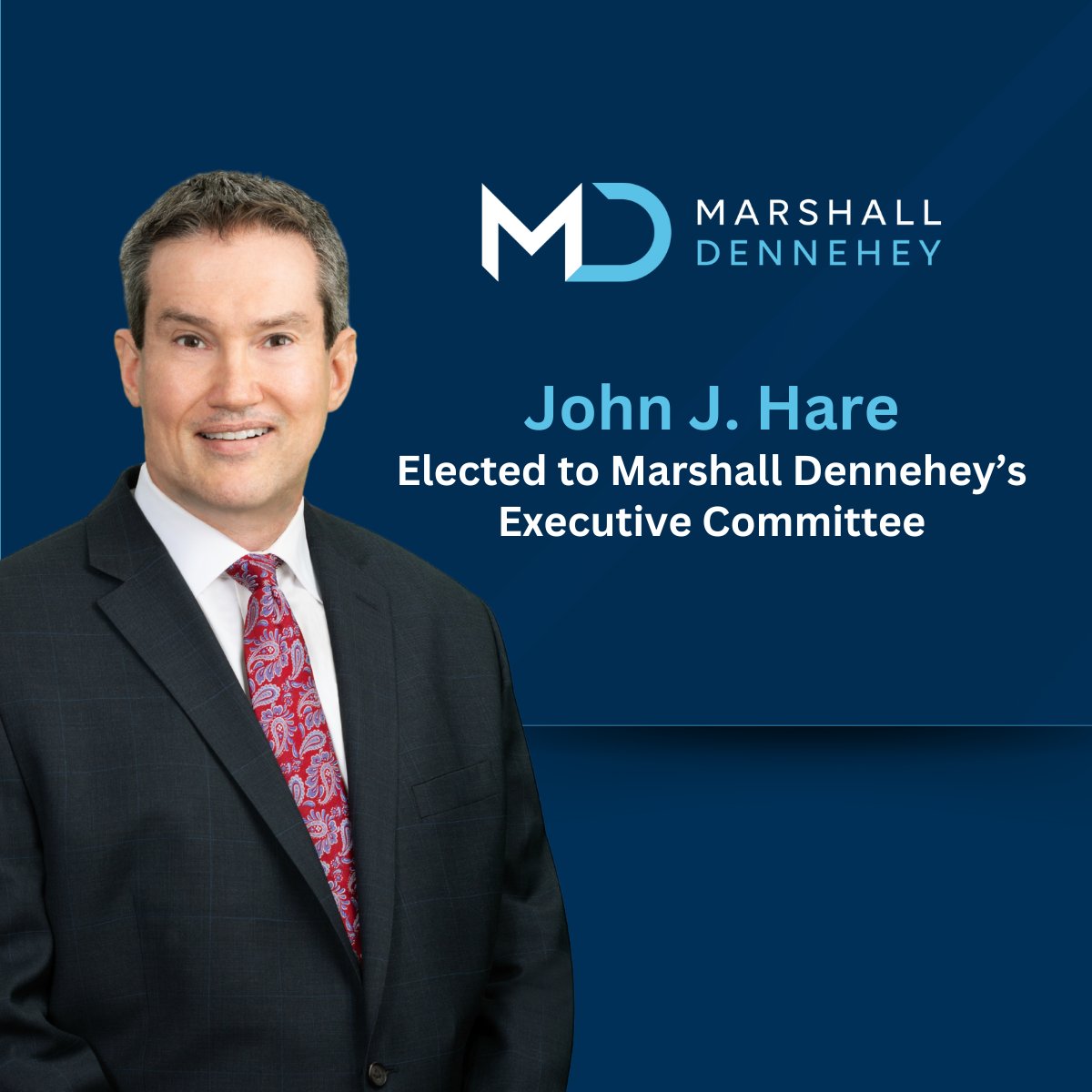Congratulations to John J. Hare, chair of our Appellate Advocacy &amp; Post-Trial Practice Group and a member of the firm's Board of Directors, on his election to the firm's Executive Committee! Learn more: marshalldennehey.com/firm-news/mars…