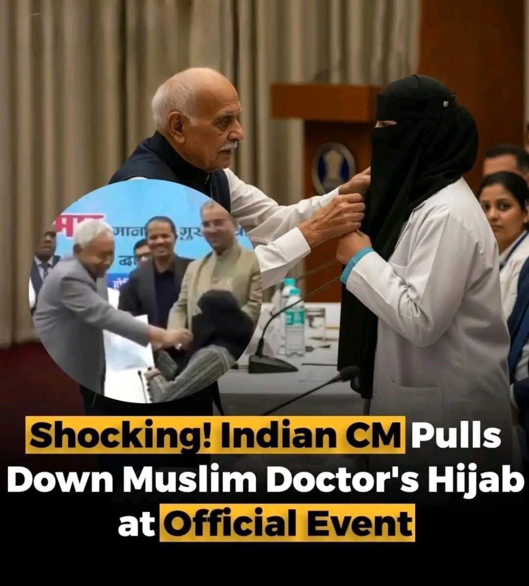 What happened in Bihar is not just a moment—it’s a message.

When a Chief Minister publicly pulls down a Muslim doctor’s hijab, it’s not “just a gesture.” It’s a violation of dignity, consent, and religious freedom. Dr. Nusrat Parveen deserved respect, not intrusion. Her hijab is