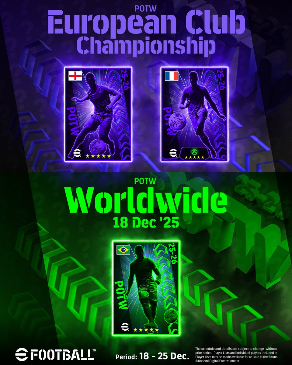 play_eFootball's tweet photo. It's time to be a detective🕵️

Eleven players who are at the top of their game will soon be available! 👀

Find out who they are in-game under #POTW “European Club Championship” and “Worldwide 18 Dec '25”.

Play the game here:
https://t.co/3ne25lFxNr

#eFootball https://t.co/r1T9kd4NGo