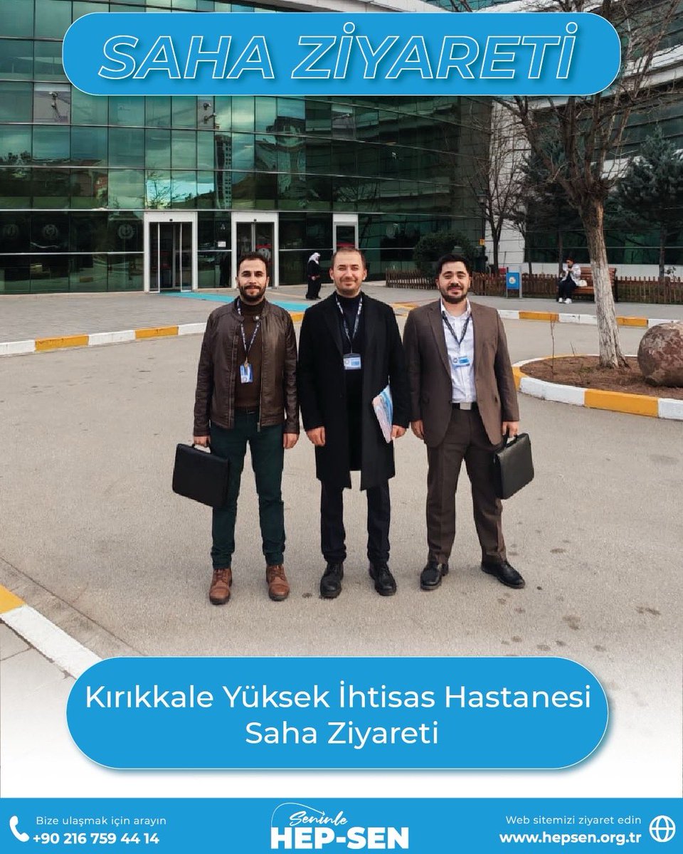 Hep-Sen Toplu Sözleşme ve Mevzuat Kurulu Başkanımız Sn. Yağmur Kılıç ile Ankara Şube Başkanlarımız Sn. Muhammed Yalçın ve Sn. Mustafa Aker, Kırıkkale Yüksek İhtisas Hastanesi’nde saha ziyareti gerçekleştirdi.
++