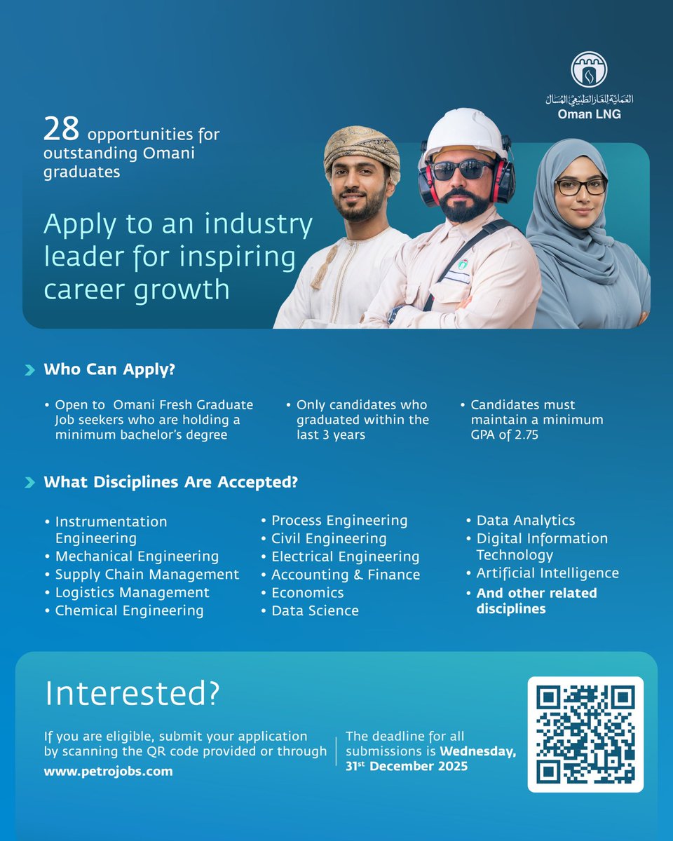 OmanLNG's tweet image. ندعوكم للانضمام إلى فريقنا والمساهمة في بناء مستقبل واعد.
آخر موعد لتقديم الطلبات هو يوم الثلاثاء الموافق 31 ديسمبر 2025.
petrojobs.om/en-us/Pages/Jo… 

Apply to an industry leader for inspiring career growth.
The deadline for all submissions is Tuesday, 31st December 2025.