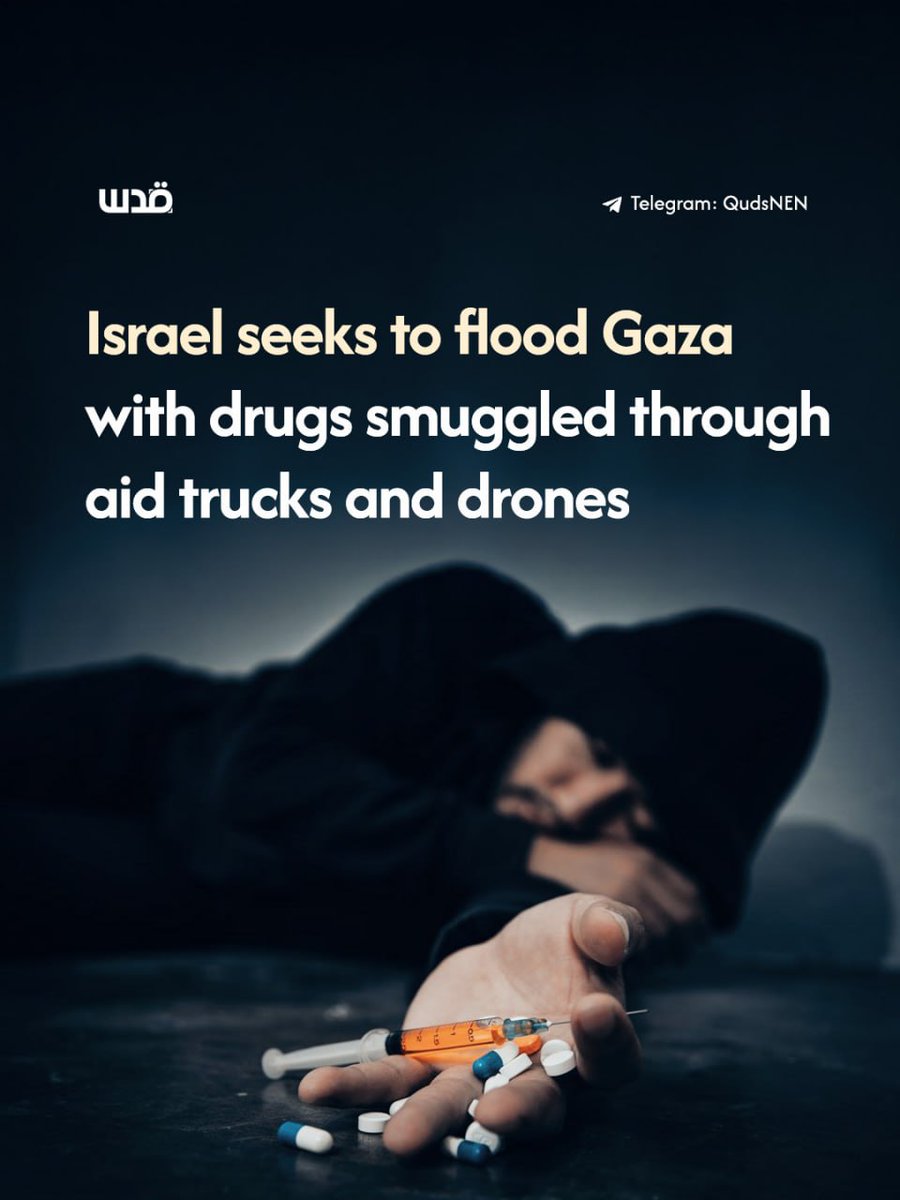 QudsNen's tweet photo. An exclusive report by Al Jazeera revealed attempts by Israeli authorities to introduce drugs and psychoactive substances into the Gaza Strip amid the ongoing genocide and tightened blockade. 

Seized substances included narcotic pills and hallucinogens, hidden within commercial shipments or humanitarian aid, raising concerns over the effectiveness of Israeli inspection procedures.

Security authorities in Gaza said these attempts are aimed at undermining the Palestinian social fabric and weakening society. Despite limited resources, they confirmed successfully seizing quantities of drugs and pursuing those involved in their distribution. 

Authorities emphasized that confronting this phenomenon is crucial for awareness and resilience, calling on citizens to remain vigilant and cooperate with competent authorities.