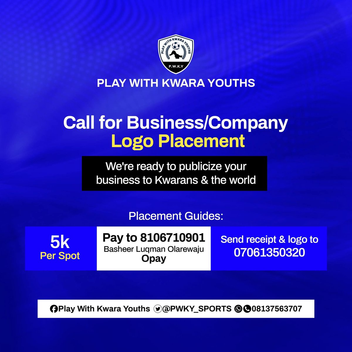 PWKY_SPORTS's tweet photo. Dear Business Owners/CEOs

It's that time of the year again. Play With Kwara Youths is providing you an opportunity to project your brand before potential clients.
Don't miss out, with a token of 5k your brand  is going far and wide. You brand is attracting the right audience. https://t.co/nhWp0kOHQl