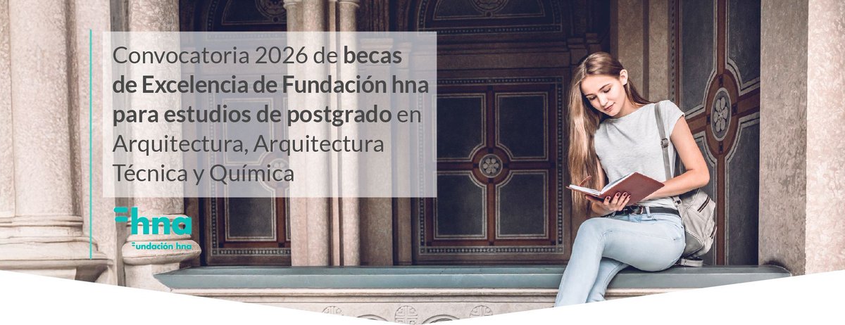 ¿Te gustaría estudiar un posgrado en Arquitectura, Arquitectura Técnica o Química? 
La convocatoria de las Becas de Excelencia de Fundación hna ya está en marcha y puedes presentar tu solicitud hasta el 30 de enero de 2026. Infórmate y solicita la tuya:
buff.ly/tQAnfTP