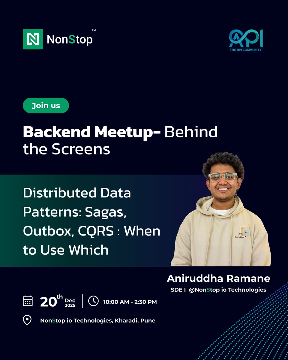 We’re excited to have Aniruddha Ramane, SDE I (NonStop io Technologies), speaking at Backend Meetup – Behind the Screens.

🔗 RSVP- luma.com/0yd62ncq
📅 20th December 2025
🕙 10:00 AM – 2:30 PM
📍 NonStop io Technologies, Kharadi, Pune

#NonStopio #BackendMeetup #TechMeetup