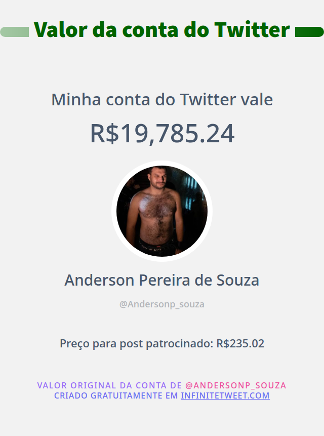 Meu valor no Twitter é: R$19,785.24

➡️ infinitetweet.me/account-worth?…