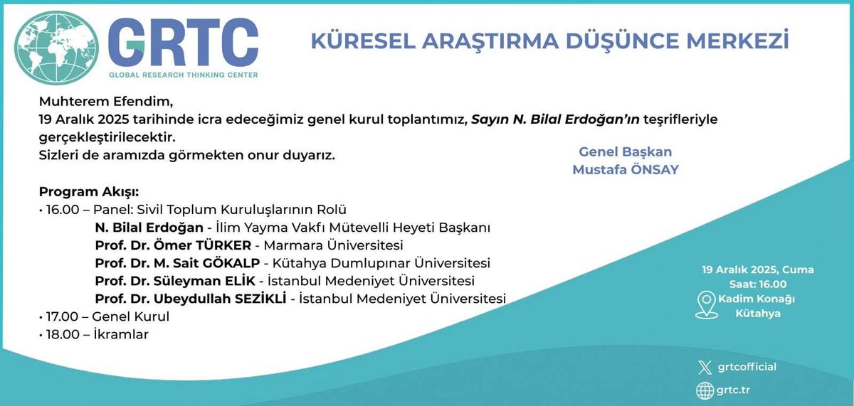 onsayomerfaruk's tweet photo. GRTC 4. Olağan Genel Kurulumuz, Sn. N. Bilal Erdoğan’ın teşrifleriyle 19 Aralık 2025 Cuma günü Kütahya’da Kadim Vakfı Konağımızda gerçekleştirilecektir.
Katılımlarınız bizleri onurlandıracaktır.
@grtcofficial
@mustafaonsay
@omerturkerin
@ubeydsezikli https://t.co/B88DVVP1RF