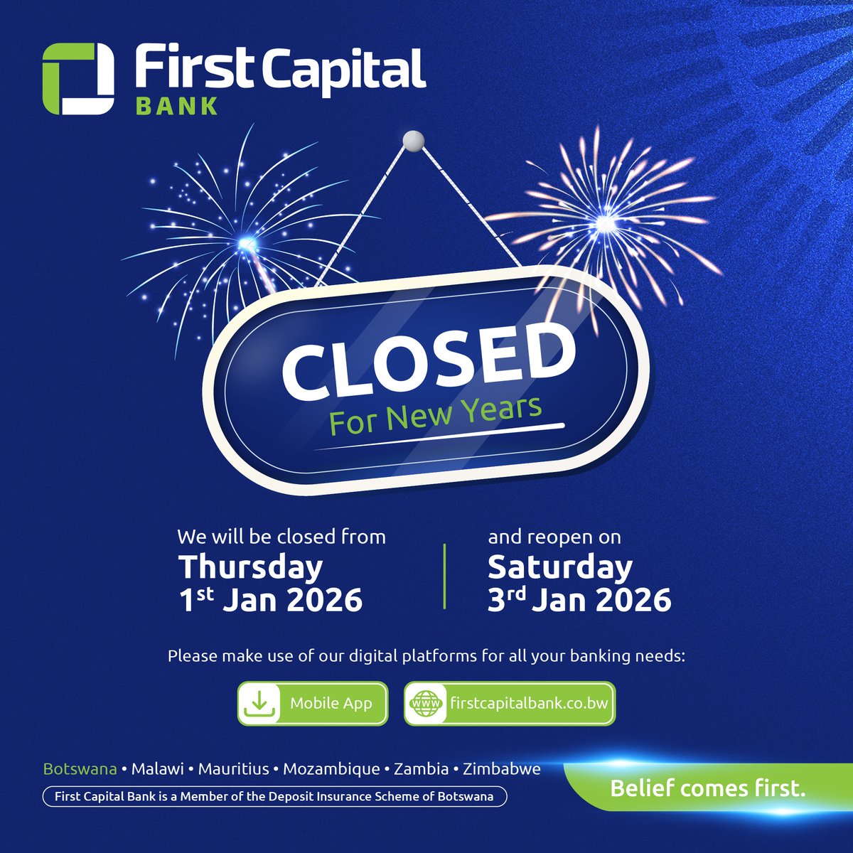 Dear valued clients, all First Capital Bank branches &amp; Customer Service Centers will close for the New Year’s crossover. Digital banking remains available &amp; we’ll be ready to serve you again in the 2026!

Wishing you a safe &amp; joyful New Year from your Belief family.