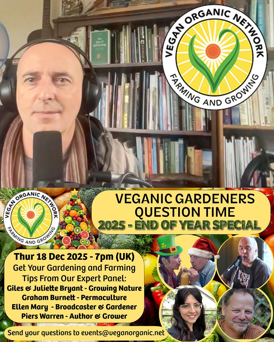 Looking forward to presenting the 'end of year special' for <a href="/VeganOrganic/">VeganOrganic</a> Veganic Gardeners Question Time on Thur 18 Dec at 7pm (UK time).  An amazing panel of experts (all authors).  Tune in at veganorganic.net/2025/12/vegani…