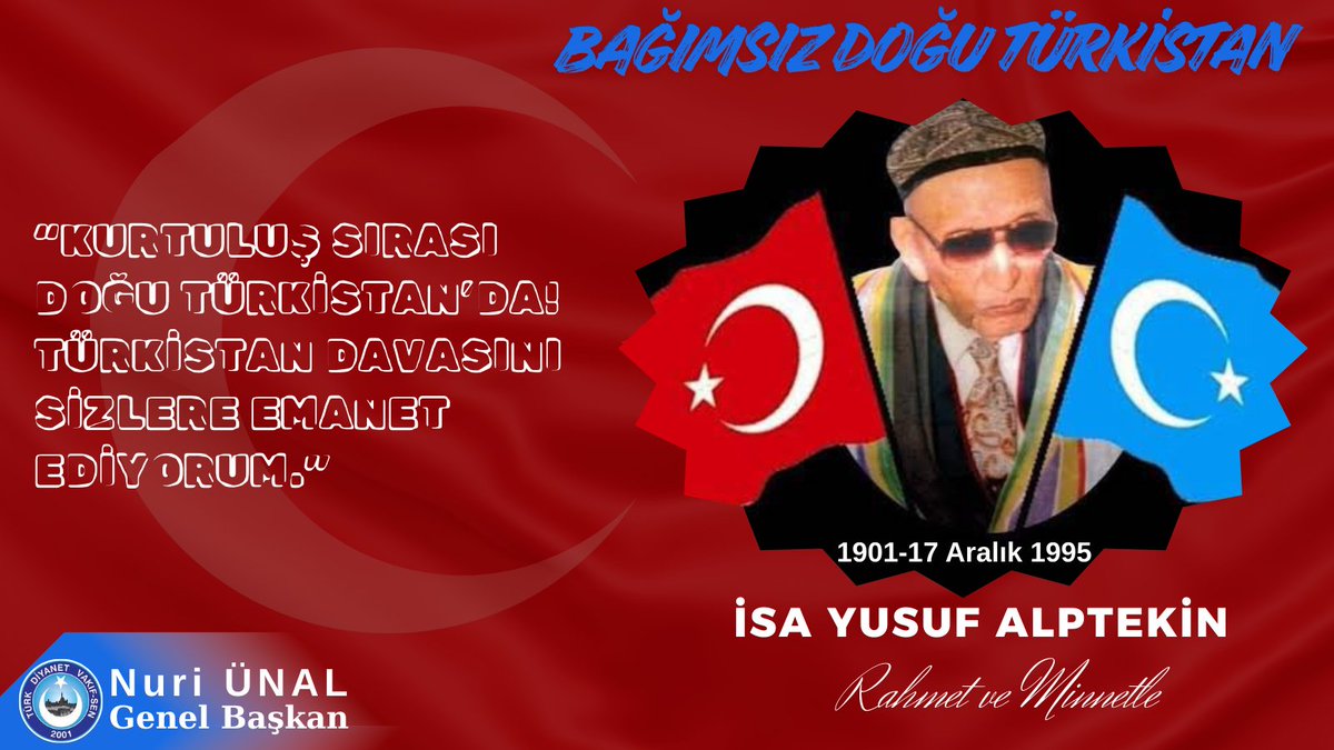 "Kurtuluş sırası Doğu Türkistan'da!
Türkistan davasını sizlere emanet ediyorum" 
diyerek #DoğuTürkistan mücadelesine ömrünü adayan
#İsaYusufAlptekin'i vefatının 30. yıl dönümünde rahmet, minnet ve dualarla anıyorum.
Ruhu şad, mekanı cennet olsun.
🇹🇷
