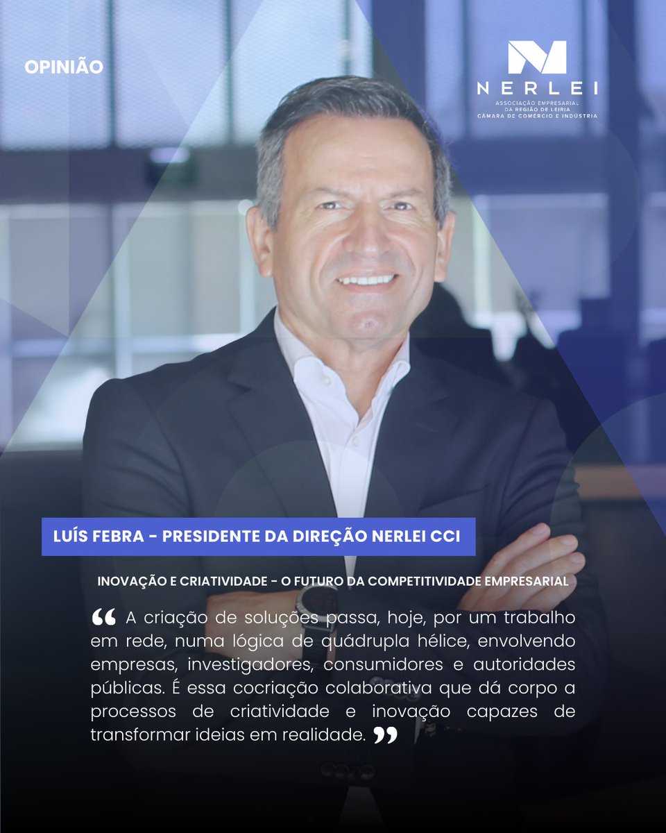 Luís Febra, Presidente da Direção da NERLEI CCI, destaca no "Guia do Empresário" do Região de Leiria o papel crucial da inovação e criatividade na competitividade das empresas.

📖 Leia o artigo completo na edição de 20 de novembro.