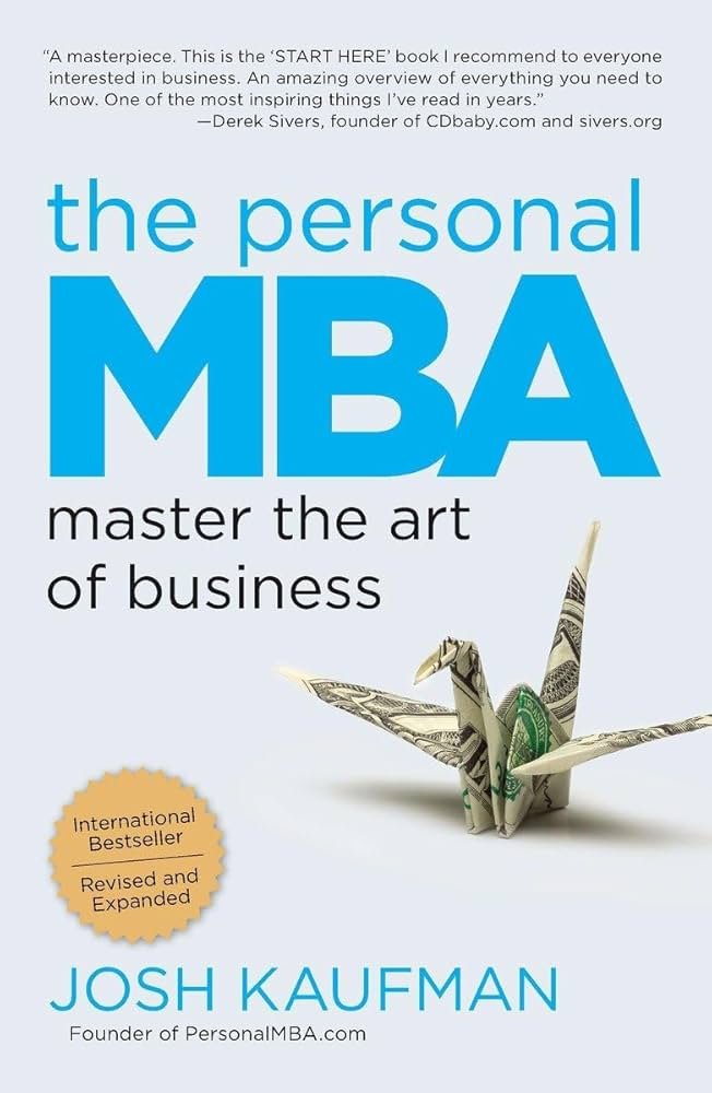 7 books that could replace an MBA:

1) The Personal MBA by Josh Kaufman

( business fundamentals | economics )
