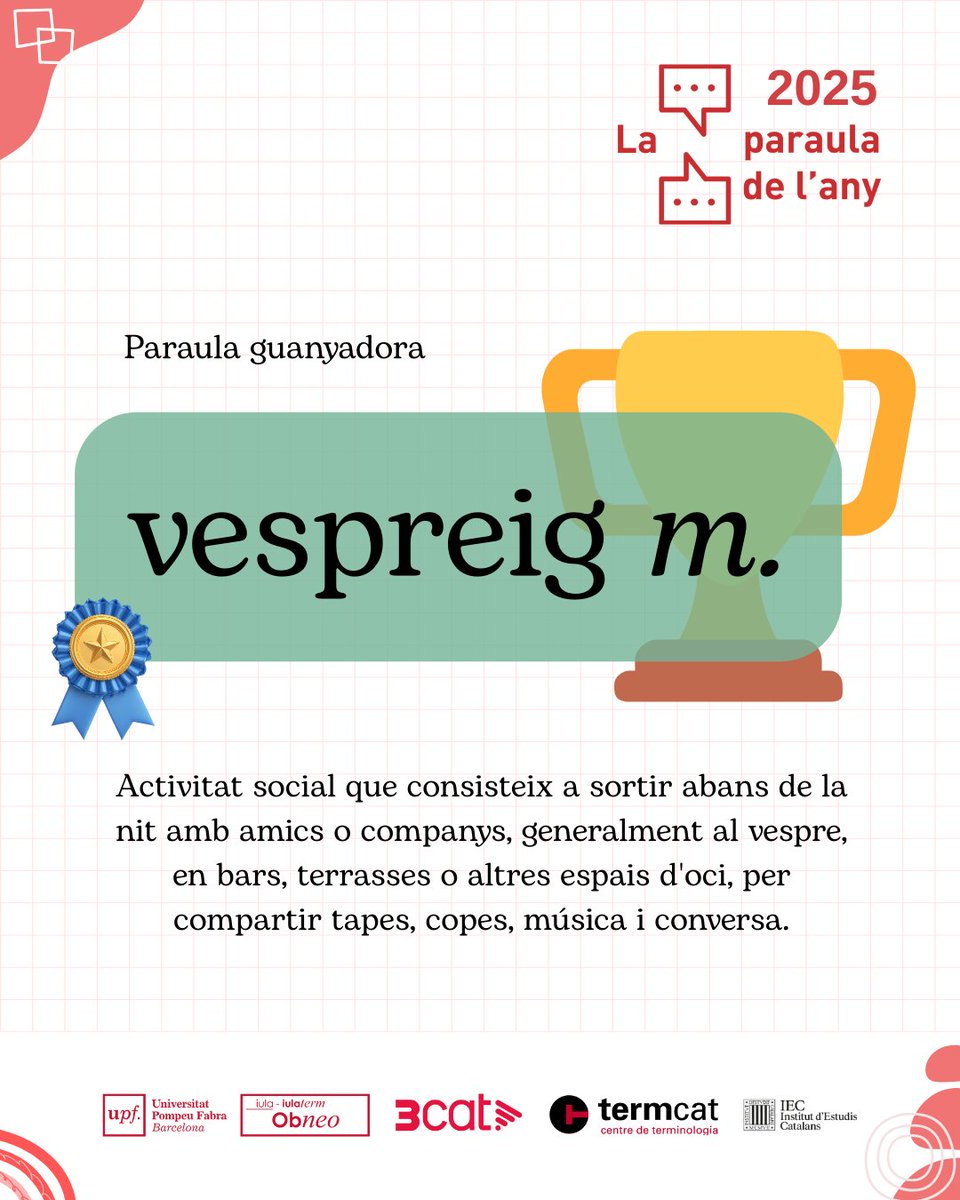 🏆 'Vespreig', elegida la paraula de l’any 2025

Rècord de participació! Més de 15.500 persones han votat alguna de les 1 0 paraules candidates a neologisme de l’any. La segona paraula més votada ha estat 'IA'; i la tercera, 'neurodivergent' 👇

termcat.cat/ca/actualitat/…