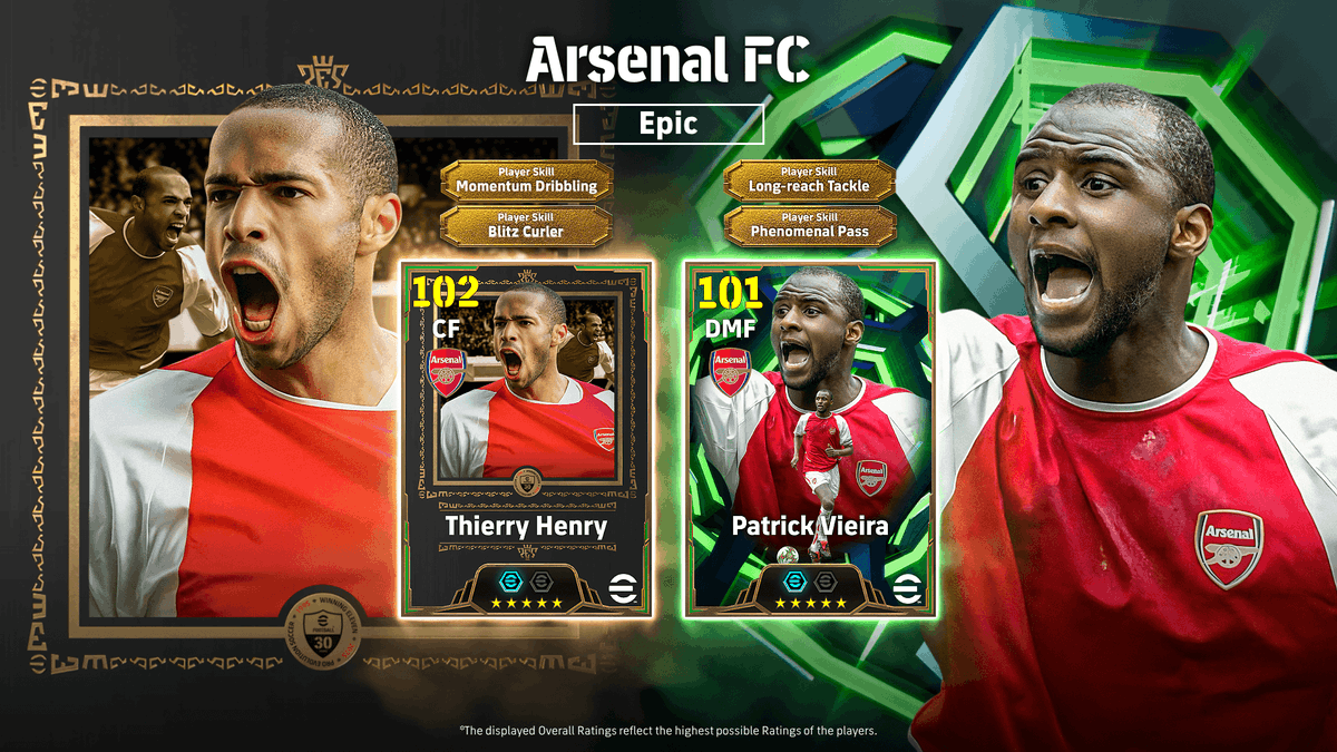 ibuk7951709's tweet photo. 【Epic: Arsenal FC】

無敗優勝という偉業を成し遂げた、伝説のシーズ���から中心選手たちが登場！✨

🇫🇷ティエリ アンリ
🇫🇷パトリック ヴィエラ

完成度極まったチームの象徴を獲得し、試合を掌握しよう！

*Concept*　

#イーフト #efootball https://t.co/PJNKB9JiQy