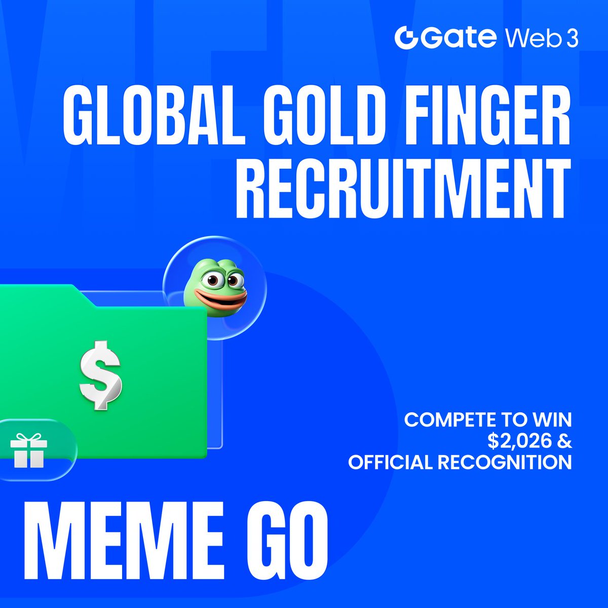 🔥 Meme Go Global Smart Money "Gold Finger" Recruitment is LIVE

Join the Gate Web3 Official Core Talent Pool upon application and unlock exclusive benefits 🎁

✅ Complete 1 trade on Meme Go to activate the December "Gold Finger" contest eligibility and win 2,026 USDT cash