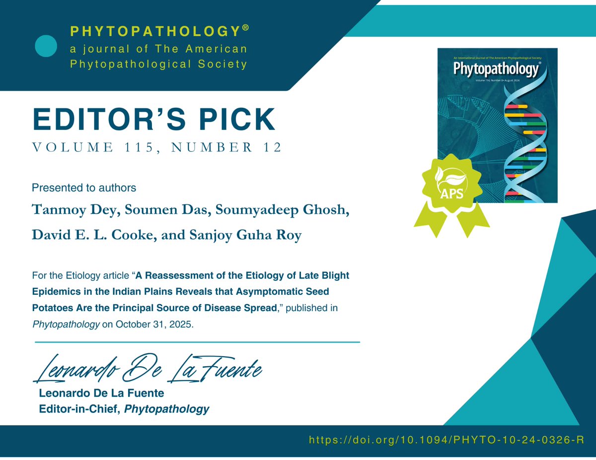 Pleased to share that our recent publication in Phytopathology (tiny.cc/4djw001), which identifies the origin and conduit of late blight disease of potato in the Indian plains through asymptomatic seed potatoes, has been awarded an Editor’s Pick in the current issue of