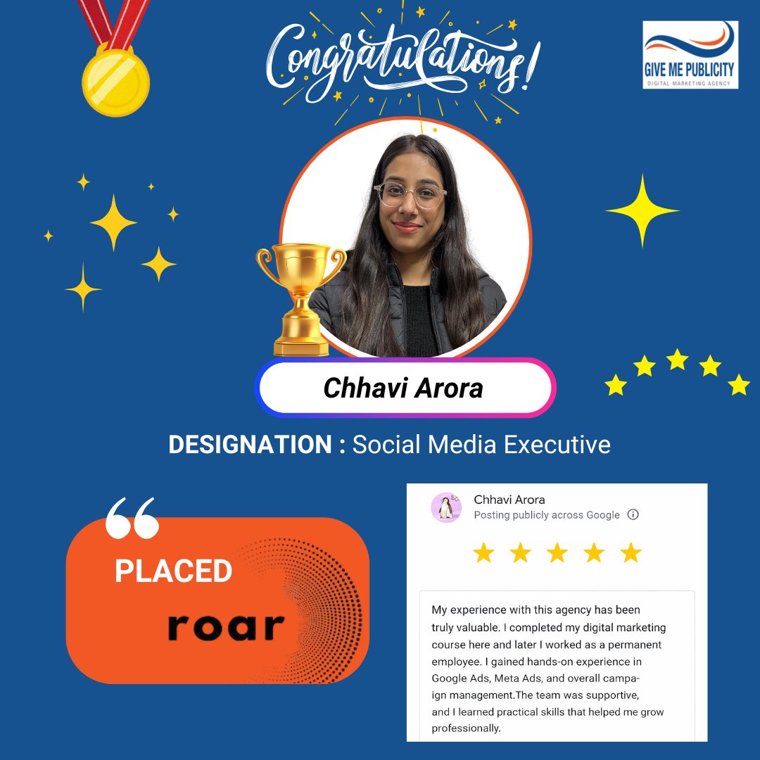 GiveMePublicity's tweet photo. 🎉 Congratulations, Chhavi Arora!
From completing the Digital Marketing course to getting placed as a Social Media Executive — your hard work truly paid off.
Wishing you continued growth and success ahead #Congratulations #AdsExecutive #DigitalMarketing # #SuccessJourney https://t.co/TzDdI2T0AC