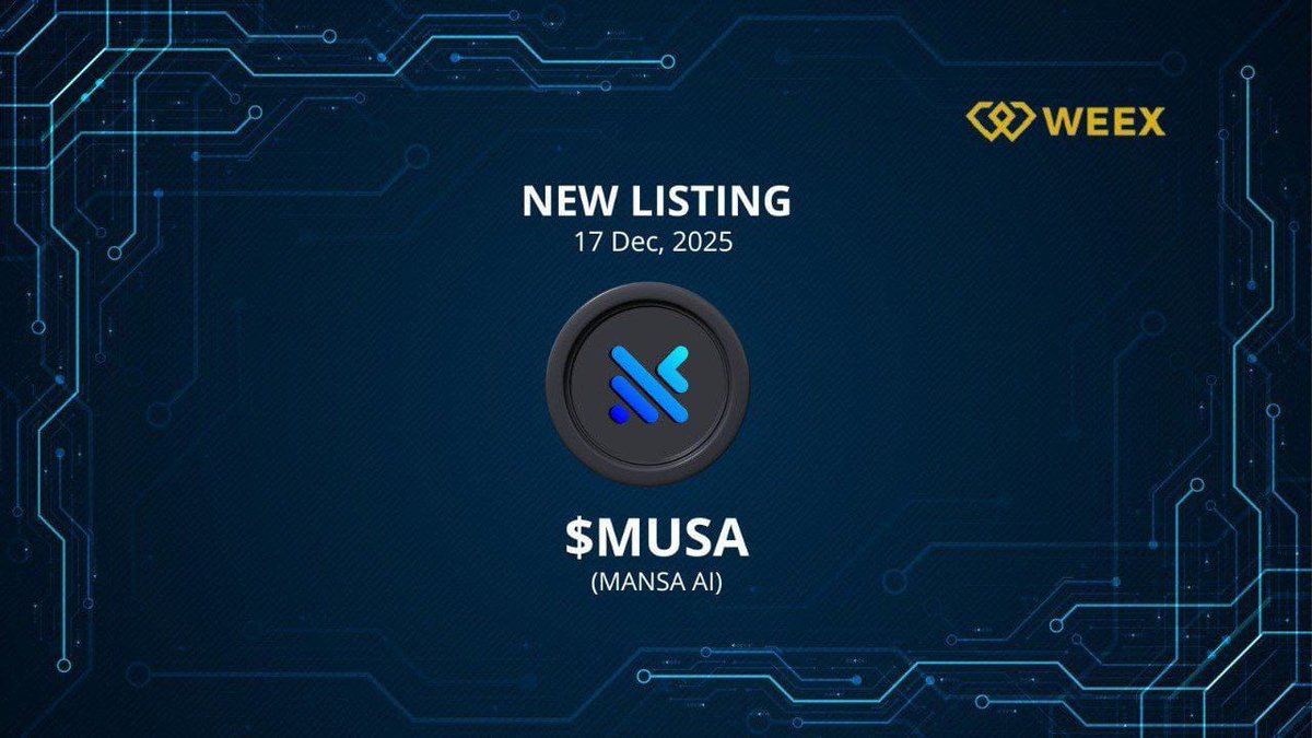 Aqqssaa12's tweet image. 🚀 New SpotListing is live on #WEEX!
$MUSA officially joins WEEX Spot Trading.
📅 Dec 17, 2025 | 10:00 (UTC)
👉 Sign up here: weex.com/events/welcome…
📖 Full details: weexsupport.zendesk.com/hc/en-us/artic…
#MUSA #WEEX #CryptoListing
🔗 Join the community:
Telegram: t.me/MansaWorld