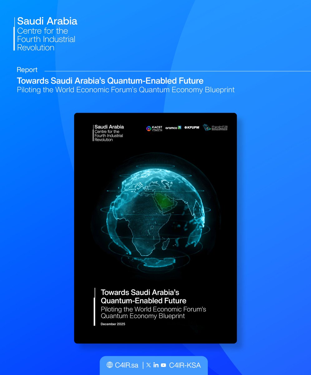 C4IR_KSA's tweet photo. Quantum is here!

Towards Saudi Arabia’s Quantum-Enabled Future: Piloting the World Economic Forum’s Quantum Economy Blueprint

Our new report highlights the Kingdom’s potential role as the first country to implement and localize the Quantum Economy Blueprint. Through workshops, webinars, and a major Forum, we have developed knowledge assets, advanced national policy thinking, and built collaborative frameworks to build our quantum capabilities.

Read the full report and explore recommendations from the quantum community:
https://t.co/dWUXhcZS4A

#C4IRKSA