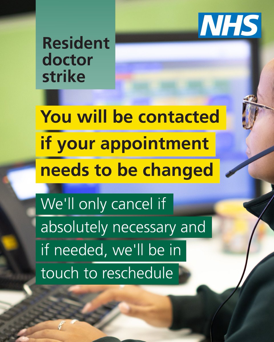 During the resident doctor strike, you will be contacted if your appointment needs to change.

Please continue to attend appointments unless you are told otherwise.

Use 111.nhs.uk and in life-threatening emergencies call 999.

Read more: england.nhs.uk/long-read/info…