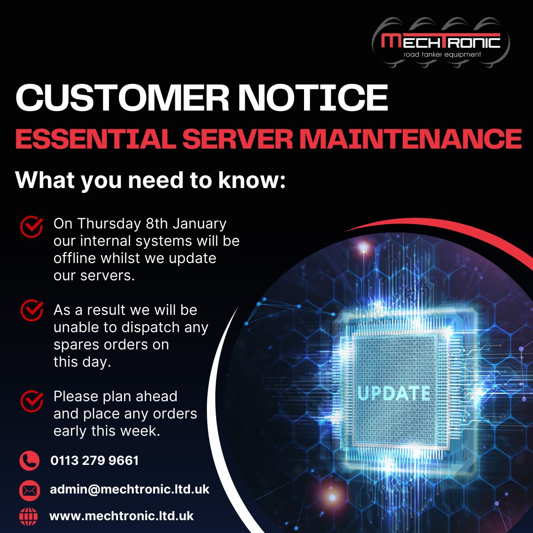 🗣📢 On Thursday, 8th January, we are upgrading our internal servers.

Please note: 

🚫 No spares dispatched on Jan 8th. 
✅ Normal service resumes Friday, Jan 9th.

Need spares urgently?

📞 Call our team: 0113 279 9661 
📧 Email: admin@mechtronic.ltd.uk