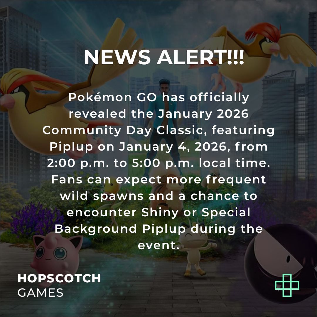 GamesHopscotch's tweet image. Start 2026 with a splash! 
Piplup’s coming to Pokémon GO’s first Community Day Classic of the year, with more spawns, extra bonuses, and a chance to unlock Hydro Cannon on Empoleon. Are you ready to dive in and catch ’em all? 
#PokemonGO #Piplup #PokemonGOEvent #GOCommunity