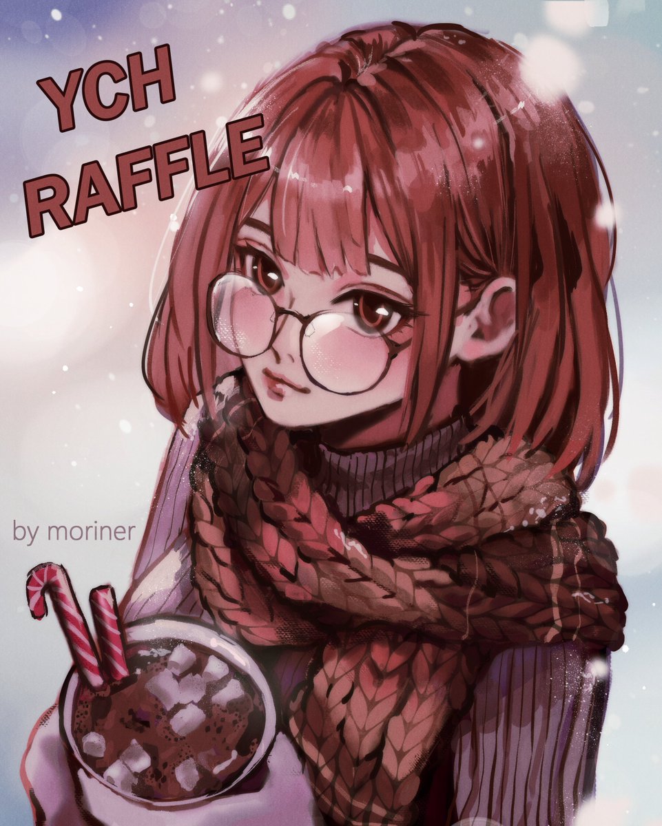 🍫 Winter YCH Raffle! ☕️
📅 Ends: December 28

❄️ How to enter:
✦ Follow me
✦ Like + RT this post ✨
✦ (Optional) Comment with your OC/model you’d like me to draw!

Good luck and thank you for your support!! ☃️🍬🌨️
#YCH #artraffle #ychraffle #artmoots