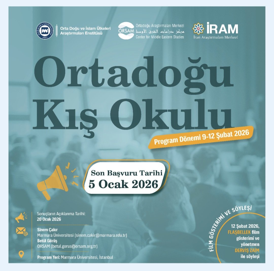 marmaraortadogu's tweet photo. Ortadoğu Kış Okulu

Enstitümüz, ORSAM (@orsamorgtr) ve İRAM (@iramcenter) iş birliğinde lisans 3. ve 4. sınıf öğrencilerine yönelik düzenlenen Ortadoğu Kış Okulu için başvurular başlamıştır.

Programa ilişkin detaylı bilgiye ulaşmak ve başvuru yapmak için: https://t.co/WHm3lOds3f https://t.co/mkvA1FcZVo