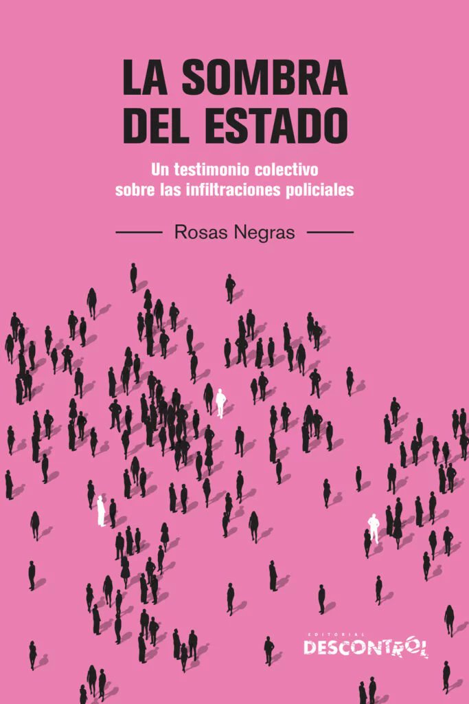 CGT's tweet photo. #20D a las 19:00 horas en la @FAnselmoLorenzo #FAL (C/ Peñuelas nº 41 de #Madrid).
Presentación del libro del colectivo #RosasNegras “La sombra del Estado. El enemigo entre nosotras: crónica de las infiltraciones policiales recientes”.
https://t.co/NapAtM9Cus https://t.co/QR5EefmFBH