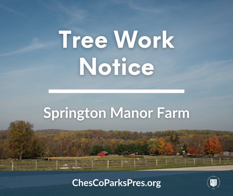 ChesCoParksPres's tweet photo. Springton Manor Farm Notice: Ongoing tree work over the next several days will affect park usage. However, the park is still open as is the Carriage House parking lot. Access to the Great Barn will be through Maple Lane until the work is complete in that area. https://t.co/4OpYXAlgSZ