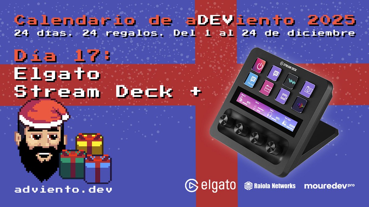 MoureDev's tweet image. 🎁 Comienza el día 17 del #aDEViento2025!
24 días. 24 regalos para aprender programación

🗓️ Día 17: @elgatoES Elgato Stream Deck +
🔁 Síguenos y comparte esta publicación para participar
🌐 Válido para todo el mundo

Toda la info en adviento.dev