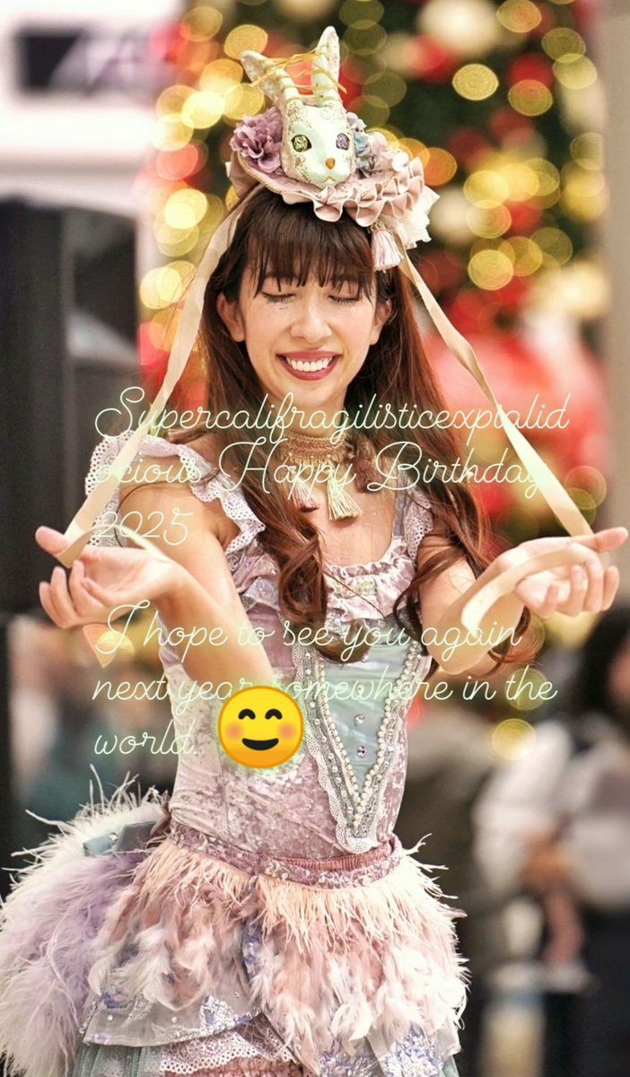 KANA∞さん Supercalifragilisticexpialidocious Happy Birthday 2025
