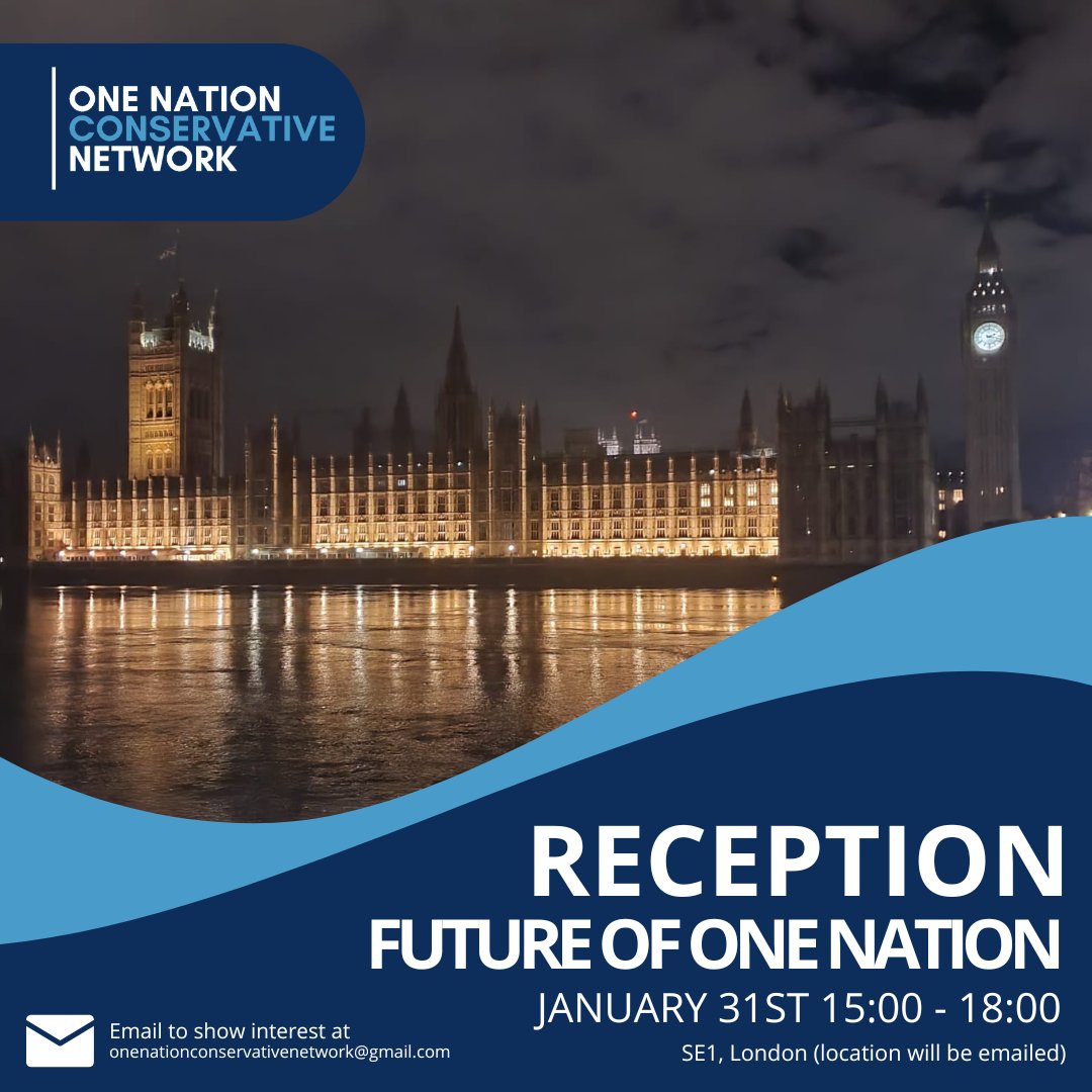 ONCNetwork's tweet image. We’re hosting a free, small reception to discuss where One Nation goes next, what matters, and how best to promote that vision, alongside an opportunity to mingle and network amongst fellow Conservatives.

🗓 31 January | ⏰ 3–6pm
📍 SE1, London

Spaces are limited!