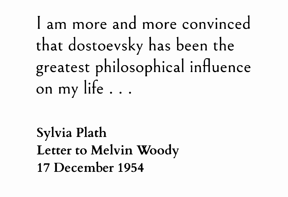 ― Sylvia Plath